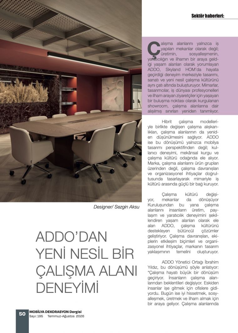 ADDO’DAN YEN� NESiL BIR �ALISMA ALANI DENEYIMi