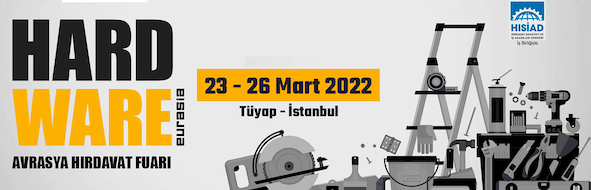 HISAD Hrdavat fuar 23-26 Mart 2022 tarihlerinde Tyap Fuar ve Kongre Merkezi’nde