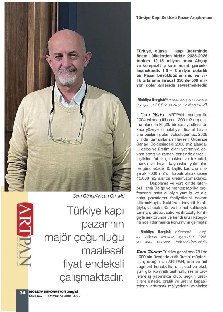 T�rkiye kap� pazar�n�n maj�r �o�unlu�u maalesef fiyat endeksli �al��maktad�r.