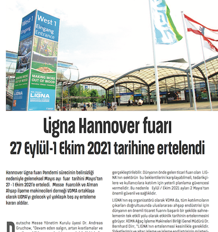 Ligna Hannover fuar 27 Eyll 1 Ekim 2021 tarihine ertelendi.