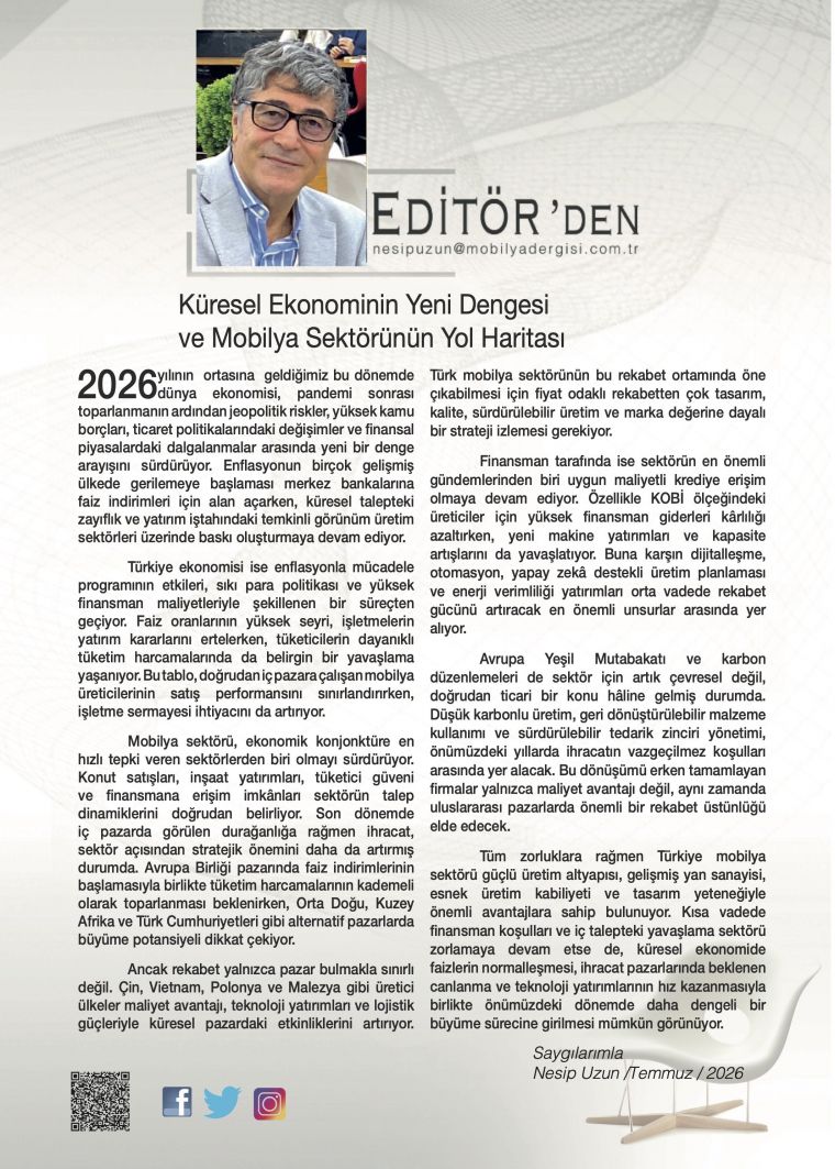 Mobilya dergisi Temmuz 2026 Edit�er’den Bu say�